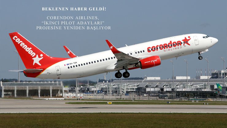 Corendon Airlines, “İkinci Pilot Adayları” projesine yeniden başlıyor