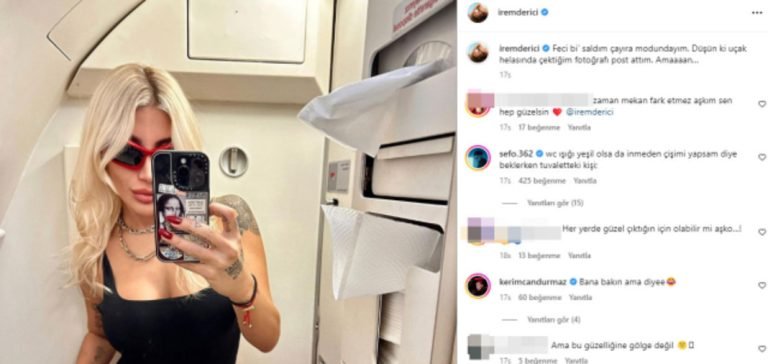 İrem Derici uçağın tuvaletinden paylaşım yaptı