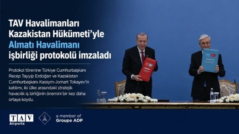 Erdoğan ve Tokayev’in Katılımıyla TAV’dan Stratejik Havacılık Anlaşması