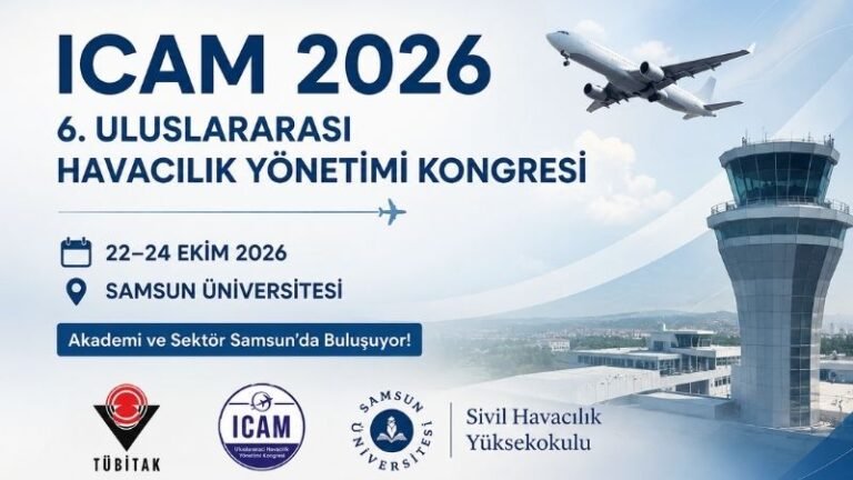 Samsun Üniversitesi, TÜBİTAK Destekli, ICAM 2026’ya Ev Sahipliği Yapacak